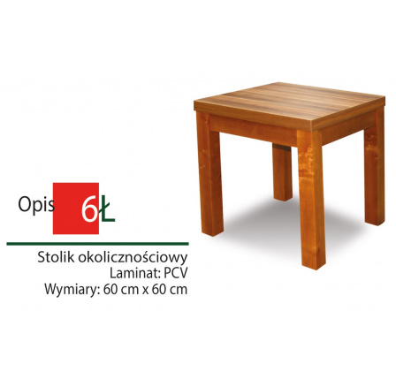 Stolik Okolicznościowy 6Ł Stolik Okolicznościowy 6Ł