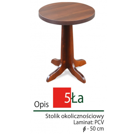 Stolik Okolicznościowy 5ŁA Stolik Okolicznościowy 5ŁA